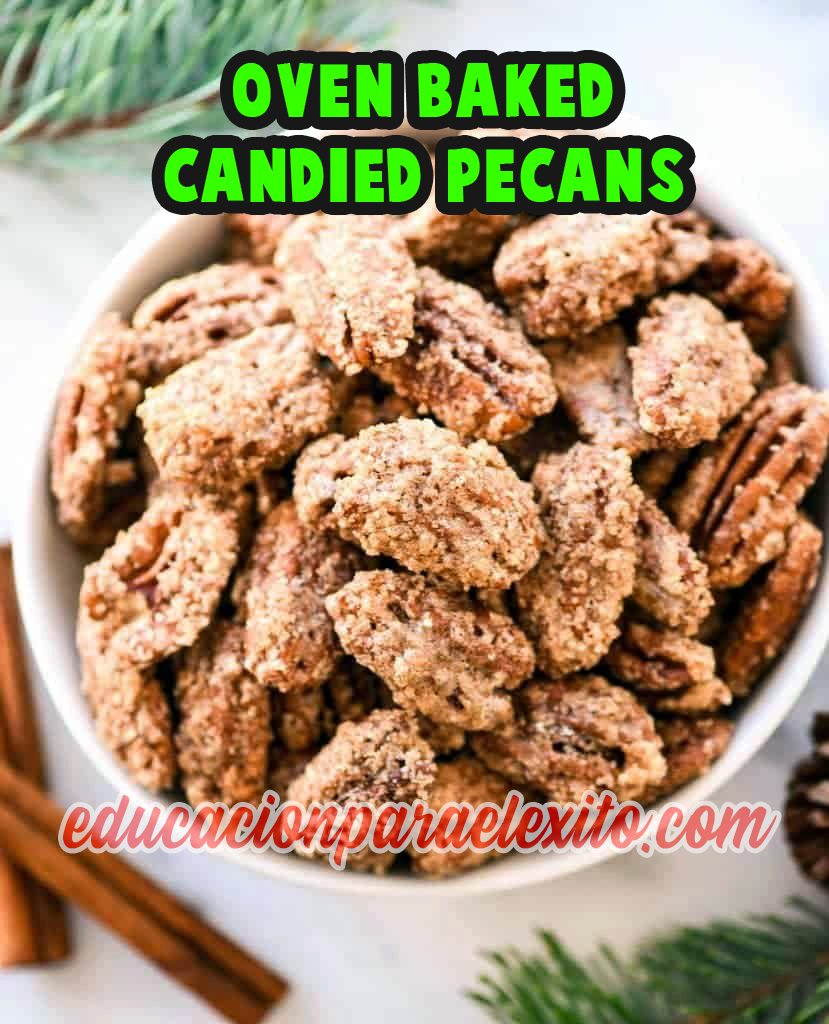 Oven Baked Candied Pecans
