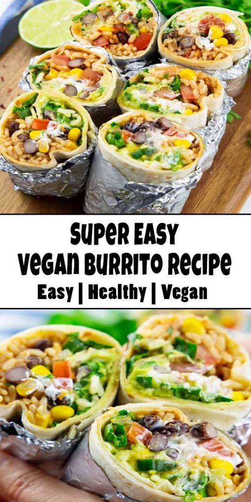 Super Easy Vegan Burrito Recipe - Educacionparaelexito