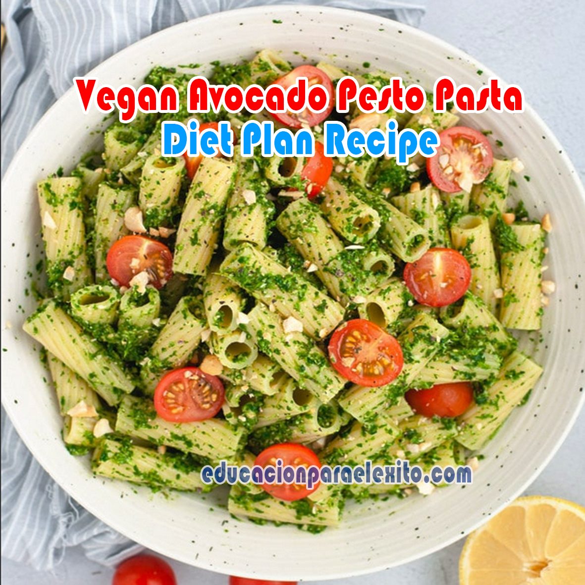 Vegan Avocado Pesto Pasta Diet Plan Recipe