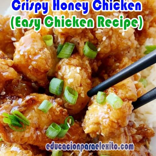 Crispy Honey Chicken (Easy Chicken Recipe) - Educacionparaelexito