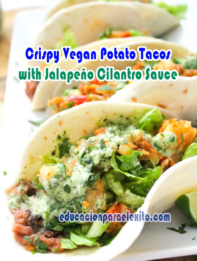 Crispy Vegan Potato Tacos Recipe with Jalapeño Cilantro Sauce