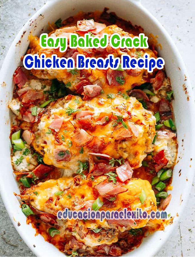 Easy Baked Crack Chicken Breasts Recipe