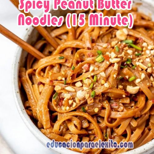 Spicy Peanut Butter Noodles 15 Minute Educacionparaelexito