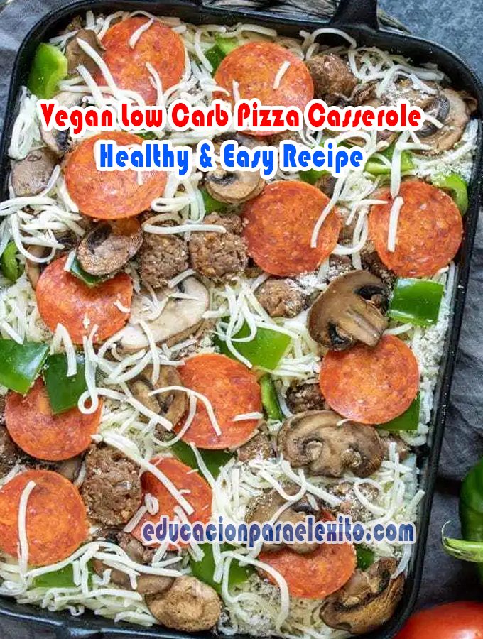 Vegan Low Carb Pizza Casserole Healthy & Easy Recipe