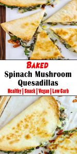 Baked Spinach Mushroom Quesadillas - Educacionparaelexito