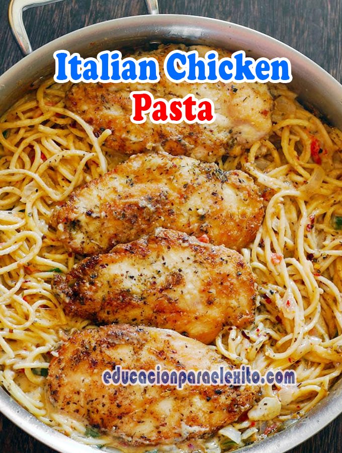 Italian Chicken Pasta in Creamy White Wine Parmesan Cheese Sauce -  Educacionparaelexito