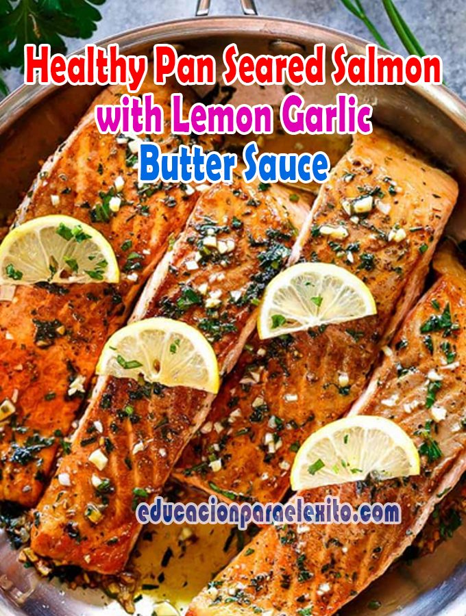 Healthy Pan Seared Salmon with Lemon Garlic Butter Sauce recipe