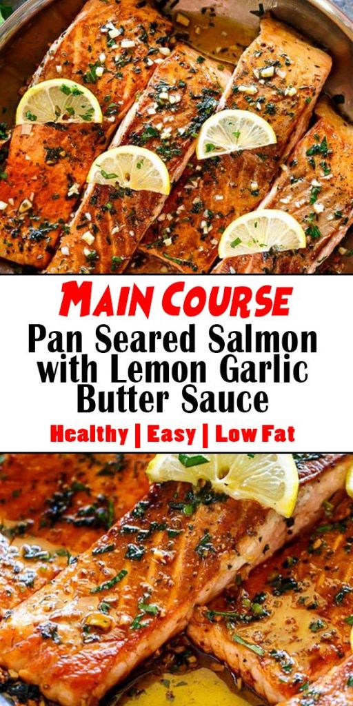Pan Seared Salmon with Lemon Garlic Butter Sauce